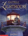 Lighthouse: A Story Of Remembrance (Lighthouse)