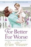 For Better For Worse
