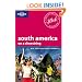 Lonely Planet South America: On a Shoestring (Shoestring Travel Guide)