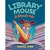 Library Mouse: A Friend's Tale