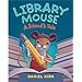 Library Mouse: A Friend's Tale