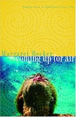 Coming Up for Air: Simple Acts to Redefine Your Life