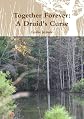 Together Forever: A Druid's Curse