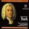 The Life and Works of Bach