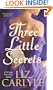 Three Little Secrets