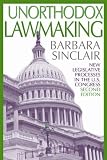 Unorthodox Lawmaking: New Legislative Processes in the U.S. Congress