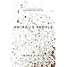 Animal's People: A Novel