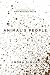 Animal's People: A Novel by Indra Sinha ISBN 1416578781