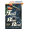 Tail of the Blue Bird