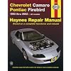 Chevrolet Camaro/Pontiac Firebird 1993-2002 (Haynes Repair Manual)