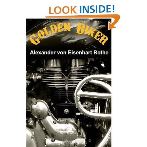 Golden Biker (English edition): A road-movie-adventure novel in India (Volume 1)
