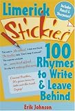 Limerick Stickies 100 Rhymes to Write & Leave Behind