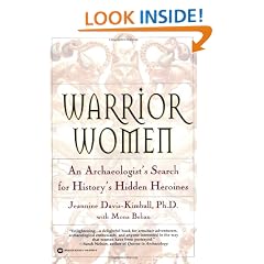 Warrior Women: An Archaeologist's Search for History's Hidden Heroines