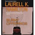 Burnt Offerings Unabridged CDs (Anita Blake, Vampire Hunter) by Laurell K. Hamilton
