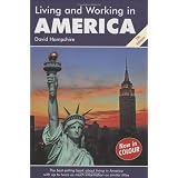 Living and Working in America (Living and Working)by David Hampshire