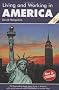 Living and Working in America (Living and Working)