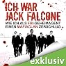 H&ouml;rbuch Ich war Jack Falcone. Wie ich als FBI-Geheimagent einen Mafiaclan zerschlug