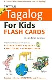 Tuttle More Tagalog for Kids Flash Cards Kit (Tuttle Flash Cards)