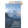 We're in the Mountains, Not over the Hill: Tales and Tips from Seasoned Women Backpackers