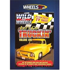 Let's Go Truckin', Volume 1:  Compilation of truck stories from customs to antiques