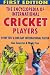 Book The Encyclopedia of International Cricketers: Every Test & One-Day International Player Ever