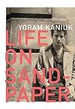 Life on sandpaper