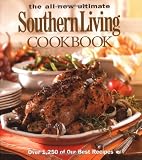  : The All New Ultimate Southern Living Cookbook: Over 1,250 of Our Best Recipes (Southern Living (Hardcover Oxmoor))