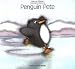 Penguin Pete by Marcus Pfister