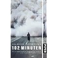 102 Minuten: Die nie erz�hlte Geschichte vom Kampf ums �berleben in den T�rmen des World Trade Centers