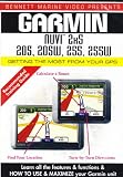 Garmin Nuvi 2x5 Series: 205, 205W, 255, 255W - Getting the Most From Your GPS