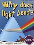 Why does light bend?
