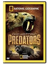 National Geographic: Prehistoric Predators