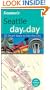 Frommer's Seattle Day by Day (Frommer's Day by Day - Pocket)