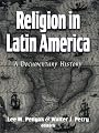 Religion in Latin America: A Documentary History