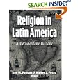 Religion in Latin America: A Documentary History by  Lee M. Penyak and Walter J. Petry