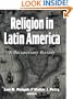 Religion in Latin America: A Documentary History
