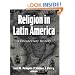 Religion in Latin America: A Documentary History