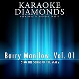 Barry Manilow - The Best Songs, Vol. 1 (Karaoke Version In the Style of Barry Manilow)