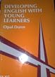 Developing English with Young Learners (Essential Language Teaching Series) (ELT ELTS)