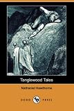 Tanglewood Tales: A Wonder Book For Girls And Boys