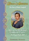 Dear America: Across the Wide and Lonesome Prairie