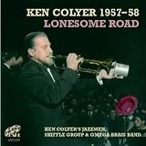 Ken Colyer｜Lonesome Road 1957-58