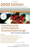 Complete Guide to Prescription and Nonprescription Drugs 2009