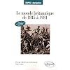 Le monde britannique de 1815 � 1931