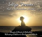 Cover for 'Indigo Dreams: Kids Relaxation Music Decreasing Stress, Anxiety and Anger, improve sleep.'