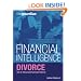 Divorce: How to Help Yourself and Your Finances (Financial Intelligence)