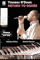 Youssou N’Dour: Return to Goree