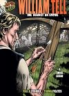 William Tell: One Against an Empire (A Swiss Legend) (Graphic Myths and Legends)