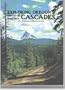 Exploring Oregon's Central and Southern Cascades
