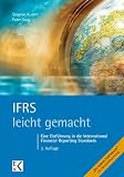 Produkt-Bild: IFRS leicht gemacht: Eine Einf&uuml;hrung in die International Financial Reporting Standards